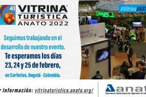 ANATO RATIFICA LA REALIZACIÓN DE LA VITRINA TURÍSTICA EN FEBRERO DE 2022